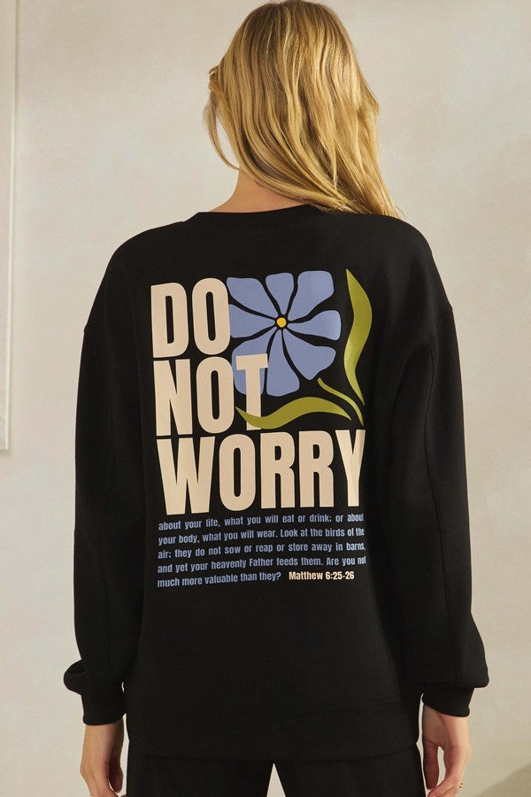 Black Do Not Worry Ultra Comfy Graphic Sweatshirt