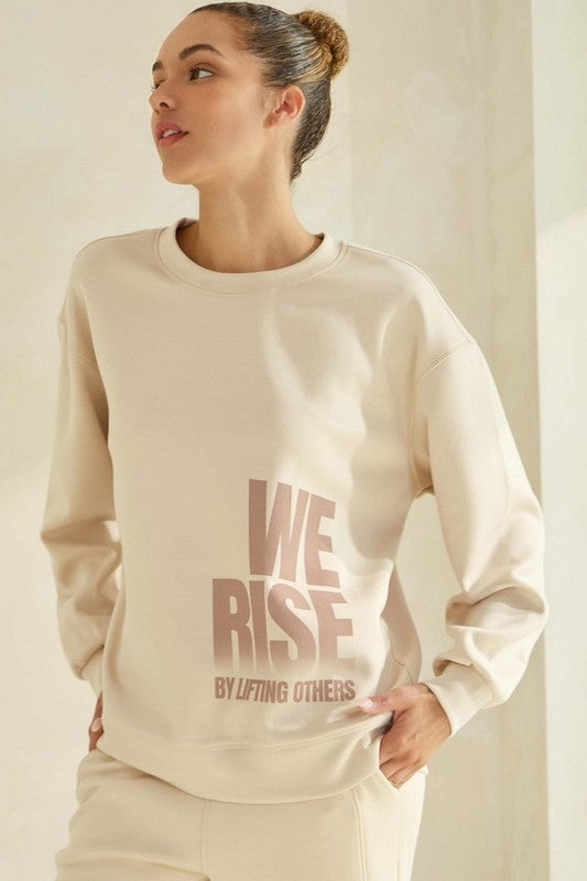 We Rise By Lifting Others Ultra Comfy Sweatshirt